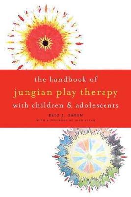 Eric J. Green - The Handbook of Jungian Play Therapy with Children and Adolescents - 9781421415109 - V9781421415109