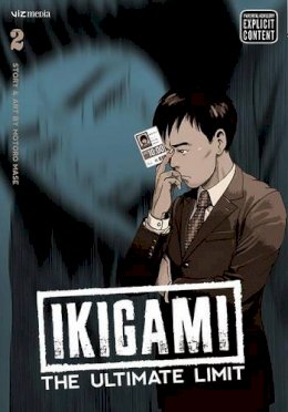 Motoro Mase - Ikigami: The Ultimate Limit, Vol. 2 - 9781421526799 - V9781421526799
