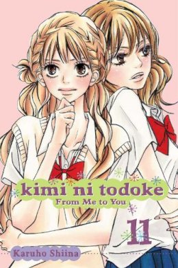 Karuho Shiina - Kimi ni Todoke: From Me to You, Vol. 11 - 9781421539225 - V9781421539225