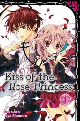 Aya Shouoto - Kiss of the Rose Princess, Vol. 1 - 9781421573663 - V9781421573663