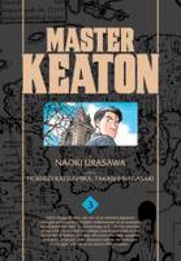 Naoki Urasawa - Master Keaton, Vol. 3 - 9781421575926 - V9781421575926