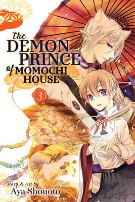 Aya Shouoto - The Demon Prince of Momochi House, Vol. 3 - 9781421579641 - V9781421579641