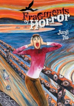 Junji Ito - Fragments of Horror - 9781421580791 - 9781421580791