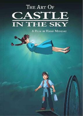 Hayao Miyazaki - The Art of Castle in the Sky - 9781421582726 - V9781421582726