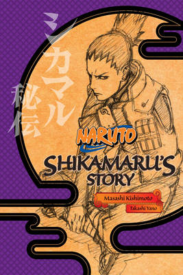 Masashi Kishimoto - Naruto: Shikamaru´s Story - 9781421584416 - V9781421584416