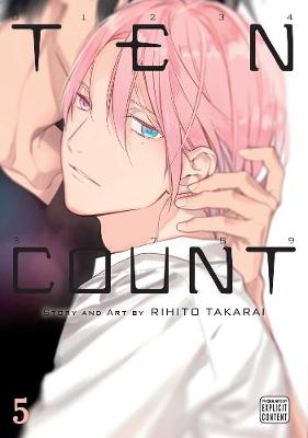 Rihito Takarai - Ten Count, Vol. 5 - 9781421593739 - V9781421593739