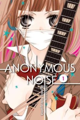 Ryoko Fukuyama - Anonymous Noise, Vol. 1 - 9781421594200 - V9781421594200