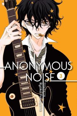 Ryoko Fukuyama - Anonymous Noise, Vol. 3 - 9781421594224 - V9781421594224