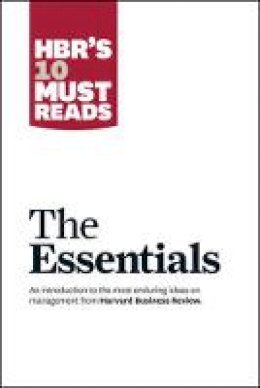 Peter F. Drucker - HBR´S 10 Must Reads: The Essentials: The Essentials - 9781422133446 - V9781422133446