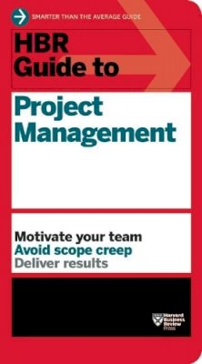 Harvard Business Review - HBR Guide to Project Management (HBR Guide Series) - 9781422187296 - V9781422187296