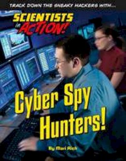 Mari Rich - Cyber Spy Hunter - 9781422234242 - V9781422234242