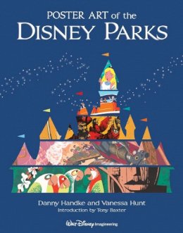 Daniel Handke - Poster Art of the Disney Parks - 9781423124115 - V9781423124115