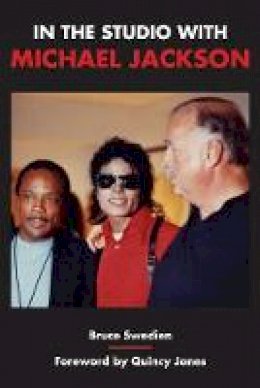 Bruce Swedien - In the Studio with Michael Jackson - 9781423464952 - V9781423464952