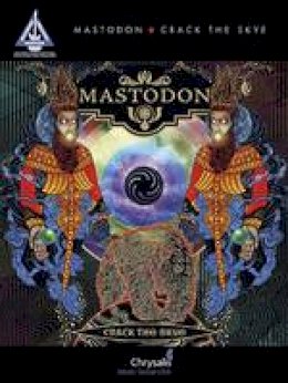 Mastodon - Mastodon: Crack The Skye - 9781423480440 - V9781423480440