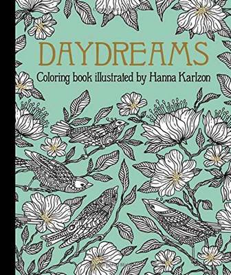 Hanna Karlzon (Illust.) - Daydreams Coloring Book - 9781423645566 - V9781423645566