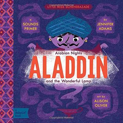 Jennifer Adams - Aladdin and the Wonderfurful Lamp: A BabyLit Sounds Primer - 9781423645924 - V9781423645924