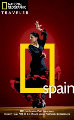 Fiona Dunlop - National Geographic Traveler: Spain, Fourth Edition - 9781426209550 - V9781426209550