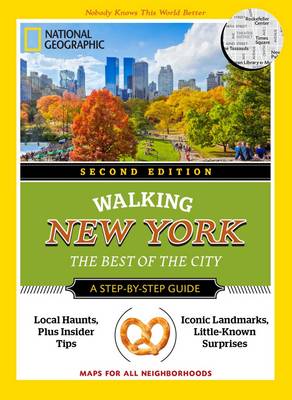 Katherine Cancila - National Geographic Walking New York, 2nd Edition: The Best of the City - 9781426216572 - V9781426216572