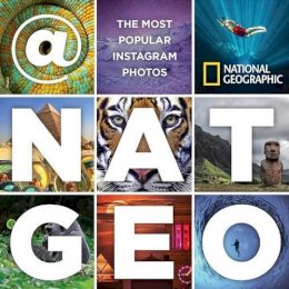 National Geographic - @Nat Geo The Most Popular Instagram Photos - 9781426217104 - 9781426217104