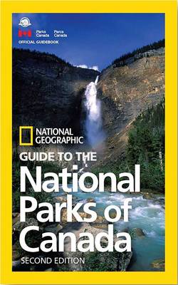 National Geographic - NG Guide to the National Parks of Canada, 2nd Edition - 9781426217562 - V9781426217562