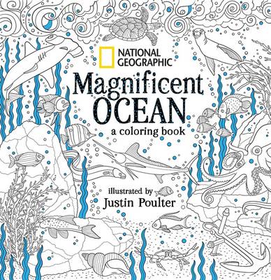 Justin Poulter - National Geographic Magnificent Ocean: A Coloring Book - 9781426218163 - V9781426218163