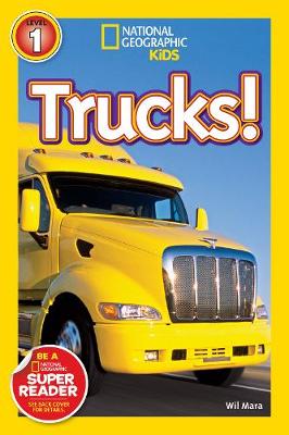 Wil Mara - National Geographic Kids Readers: Trucks (National Geographic Kids Readers: Level 1) - 9781426305269 - V9781426305269