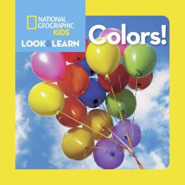 National Geographic Kids - Look and Learn: Colours (Look&Learn) - 9781426309298 - V9781426309298