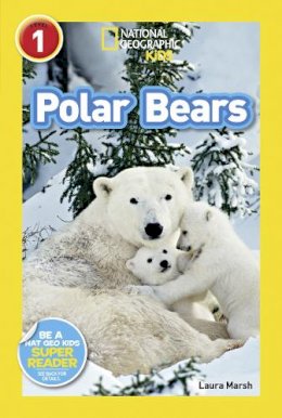 Laura Marsh - National Geographic Kids Readers: Polar Bears (National Geographic Kids Readers: Level 1 ) - 9781426311048 - V9781426311048