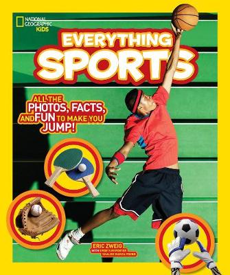 National Geographic Kids - National Geographic Kids Everything Sports: All the Photos, Facts, and Fun to Make You Jump! - 9781426323331 - V9781426323331
