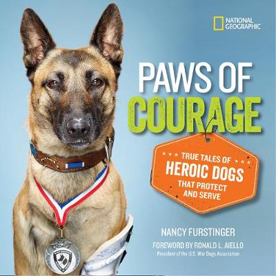 Nancy Furstinger - Paws of Courage: True Tales of Heroic Dogs that Protect and Serve (Stories & Poems) - 9781426323775 - V9781426323775