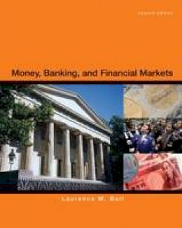 Laurence Ball - Money, Banking and Financial Markets - 9781429244091 - V9781429244091