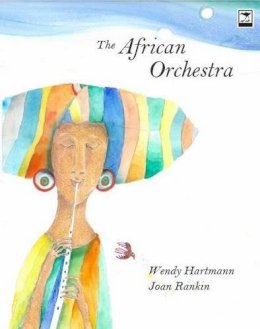 Wendy Hartmann - The African Orchestra - 9781431423392 - V9781431423392