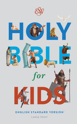 Dk - ESV Holy Bible for Kids, Large Print - 9781433550973 - V9781433550973