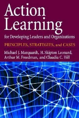 Roger Hargreaves - Action Learning for Developing Leaders and Organizations - 9781433804359 - V9781433804359