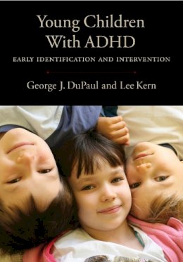 Dupaul, George J.; Kern, Lee - Young Children with ADHD - 9781433809637 - V9781433809637