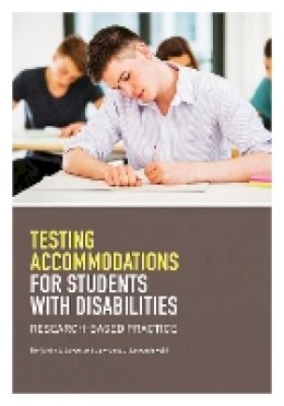 Benjamin J. Lovett - Testing Accommodations for Students With Disabilities: Research-Based Practice - 9781433817977 - V9781433817977