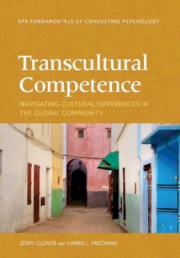 Glover, Jerry; Friedman, Harris L. - Transcultural Competence - 9781433819452 - V9781433819452