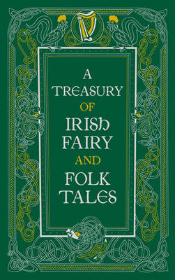 Various - A Treasury of Irish Fairy and Folk Tales - 9781435161368 - V9781435161368