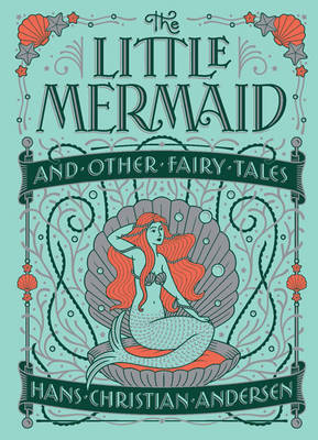 Hans Christian Andersen - Little Mermaid and Other Fairy Tales (Barnes & Noble Collectible Classics: Children´s Edition) - 9781435163683 - V9781435163683