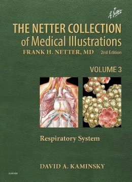 David Kaminsky - The Netter Collection of Medical Illustrations: Respiratory System: Volume 3 - 9781437705744 - V9781437705744
