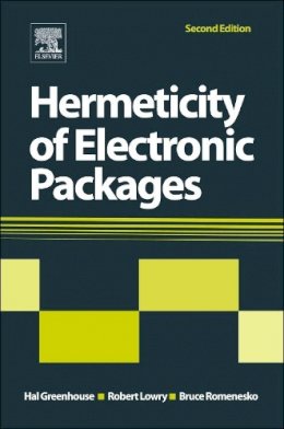 Hal Greenhouse - Hermeticity of Electronic Packages - 9781437778779 - V9781437778779