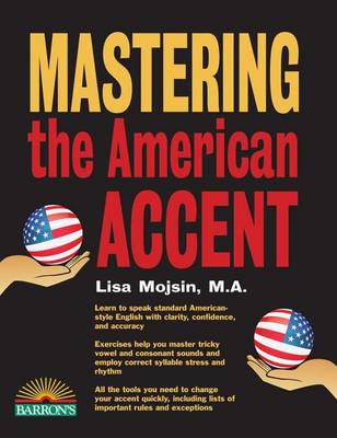Lisa Mojsin - Mastering the American Accent - 9781438008103 - V9781438008103