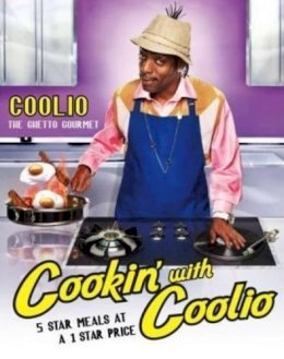 Coolio - Cookin´ With Coolio  Five Star Meals at a 1 Star Price - 9781439117613 - V9781439117613