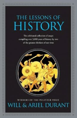 Will And Ariel Durant - Lessons of History - 9781439149959 - V9781439149959