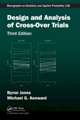 Byron Jones - Design and Analysis of Cross-Over Trials - 9781439861424 - V9781439861424