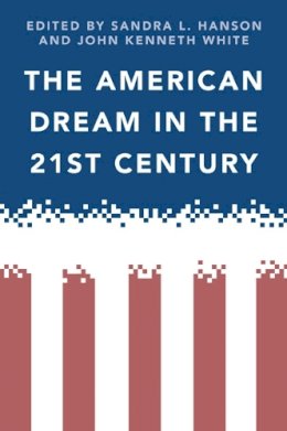 Sandra L. Hanson - The American Dream in the 21st Century - 9781439903155 - V9781439903155