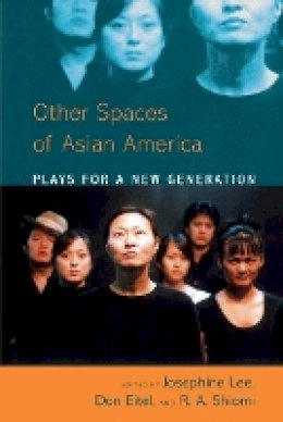 Josephine Lee - Asian American Plays for a New Generation - 9781439905159 - V9781439905159