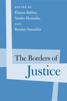 Etienne Balibar - The Borders of Justice - 9781439906859 - V9781439906859