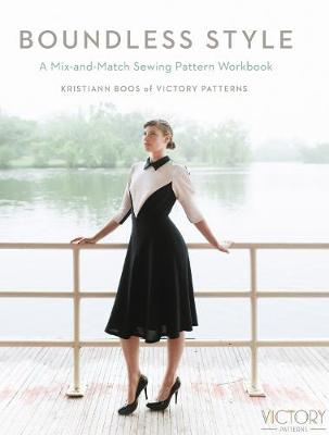 Kristiann Boos - Boundless Style: A Mix-and-Match Sewing Pattern Workbook - 9781440242106 - V9781440242106