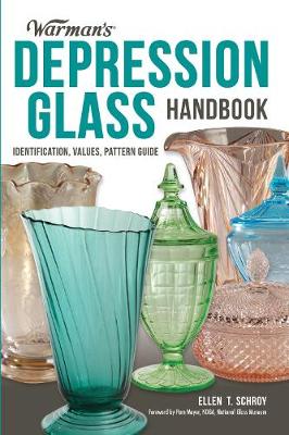 Ellen T. Schroy - Warman´s Depression Glass Handbook: Identification, Values, Pattern Guide - 9781440248139 - V9781440248139
